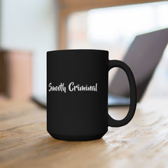 Smooth Criminal Black Mug 15oz